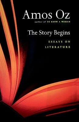 The Story Begins: Essays on Literature book cover