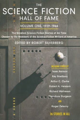 The Science Fiction Hall of Fame, Volume One, 1929-1964 book cover