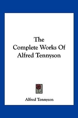 The Complete Works of Alfred Tennyson book cover