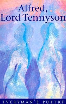 Alfred, Lord Tennyson: Selected Poems book cover