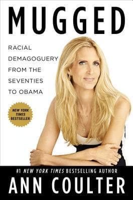 Mugged: Racial Demagoguery from the Seventies to Obama book cover