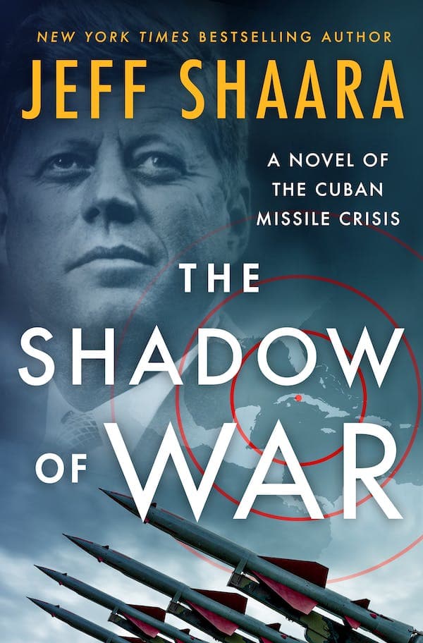 The Shadow of War: A Novel of the Cuban Missile Crisis book cover
