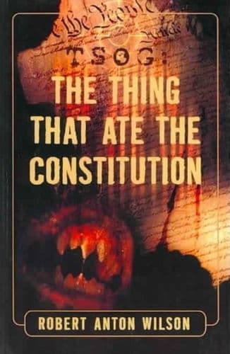 TSOG: The Thing That Ate the Constitution book cover