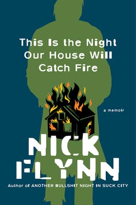 This Is the Night Our House Will Catch Fire: A Memoir book cover