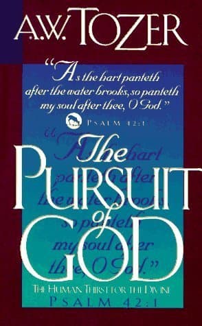 The Pursuit of God: The Human Thirst for the Divine book cover