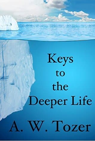 Keys to the Deeper Life book cover