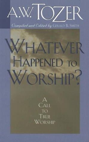 Whatever Happened to Worship book cover