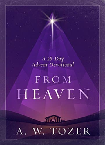From Heaven: A 28-Day Advent Devotional book cover