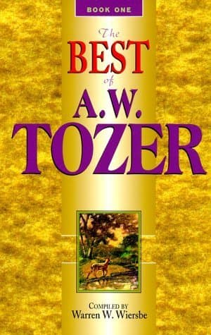 Best of A.W. Tozer, Book 1 book cover