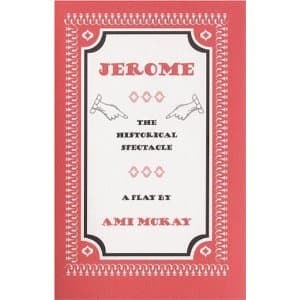 Jerome: The Historical Spectacle book cover