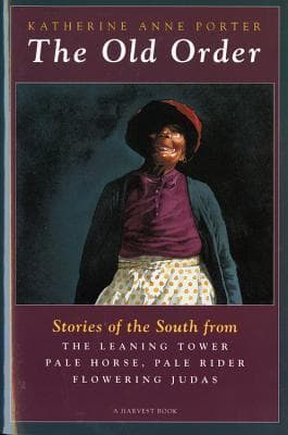 The Old Order: Stories of the South book cover