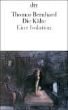 Die Kälte. Eine Isolation book cover
