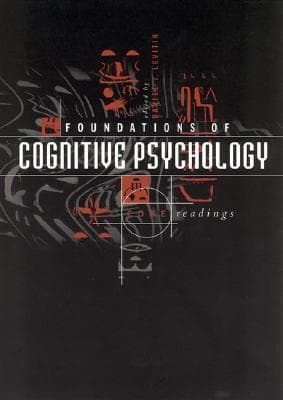 Foundations of Cognitive Psychology: Core Readings book cover