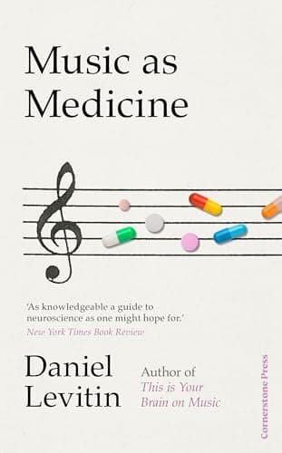 Music as Medicine: How We Can Harness Its Therapeutic Power book cover