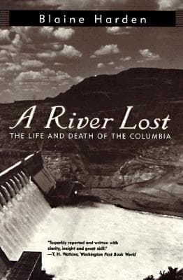A River Lost: The Life and Death of the Columbia book cover