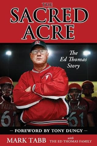 The Sacred Acre: The Ed Thomas Story book cover