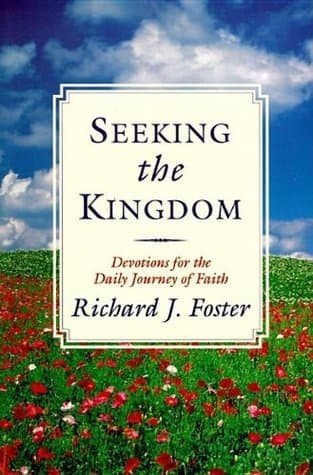 Seeking the Kingdom: Devotions for the Daily Journey of Faith book cover