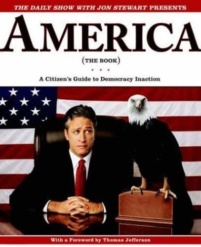 America (The Book): A Citizen's Guide to Democracy Inaction book cover