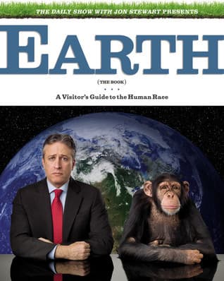 Earth (The Book): A Visitor's Guide to the Human Race book cover