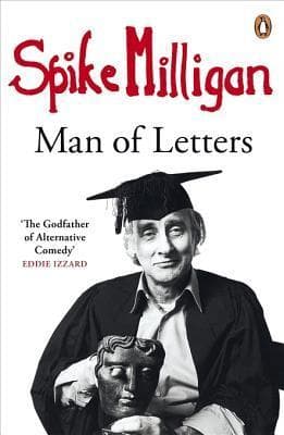 Spike Milligan: Man of Letters book cover
