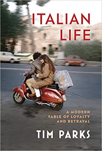 Italian Life: A Modern Fable of Loyalty and Betrayal book cover