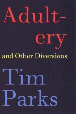 Adultery and Other Diversions book cover