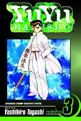 Yu Yu Hakusho, Volume 3: In the Flesh book cover