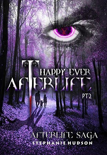 Happy Ever Afterlife, Part 2 book cover