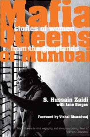 Mafia Queens of Mumbai: Women Who Ruled the Ganglands book cover
