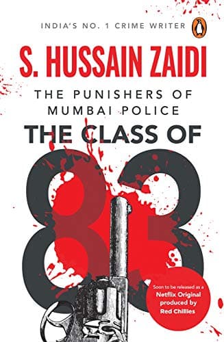 The Class of 83: The Punishers of Mumbai Police book cover