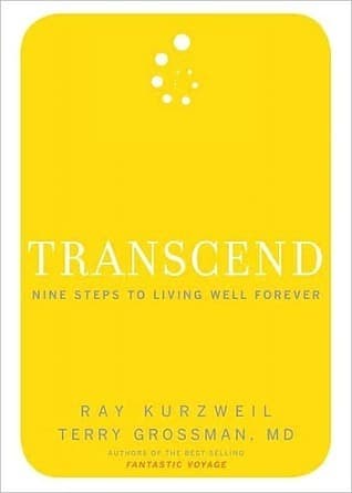 Transcend: Nine Steps to Living Well Forever book cover