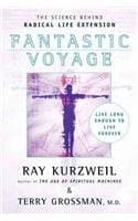 Fantastic Voyage: Live Long Enough to Live Forever book cover