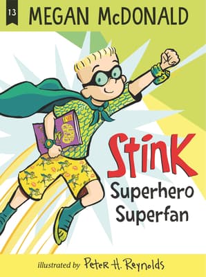 Stink: Superhero Superfan book cover