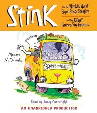 Stink and the World's Worst Super-Stinky Sneakers & Stink and the Great Guinea Pig Express book cover