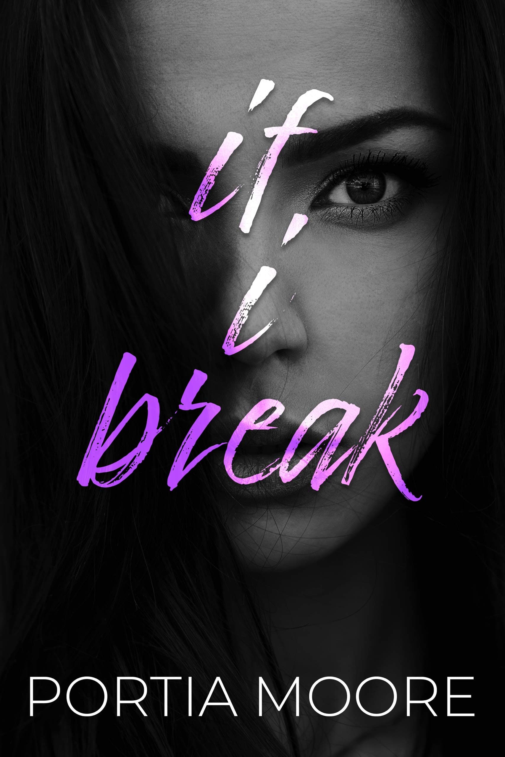 The Complete If I Break Series book cover