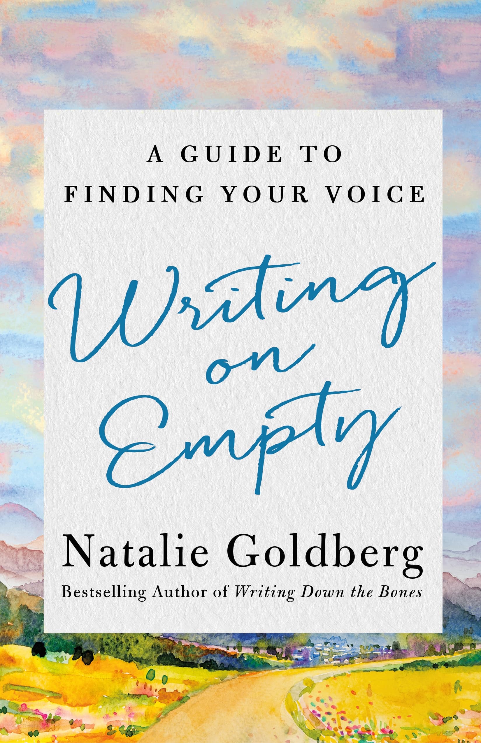 Writing on Empty: A Guide to Finding Your Voice book cover