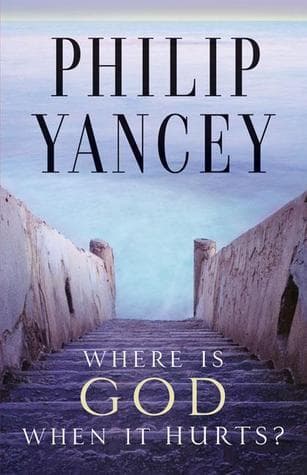 Where Is God When It Hurts? book cover
