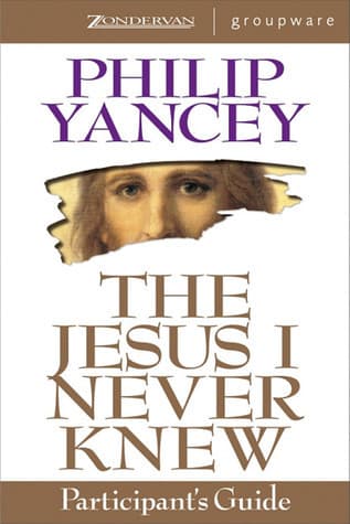 The Jesus I Never Knew Participant's Guide book cover