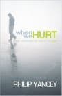 When We Hurt : Prayer, Preparation & Hope for Life's Pain book cover