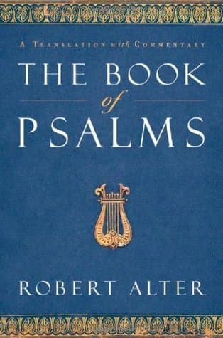 The Book of Psalms: A Translation with Commentary book cover