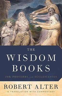 The Wisdom Books: Job, Proverbs, and Ecclesiastes book cover