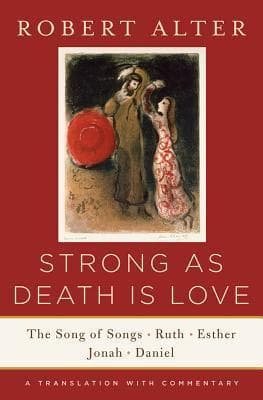 Strong as Death is Love: The Song of Songs / Ruth / Esther / Jonah / Daniel book cover