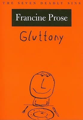 Gluttony: The Seven Deadly Sins book cover