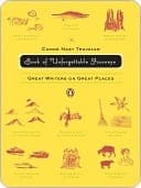 The Conde Nast Traveler Book of Unforgettable Journeys: Great Writers on Great Places book cover