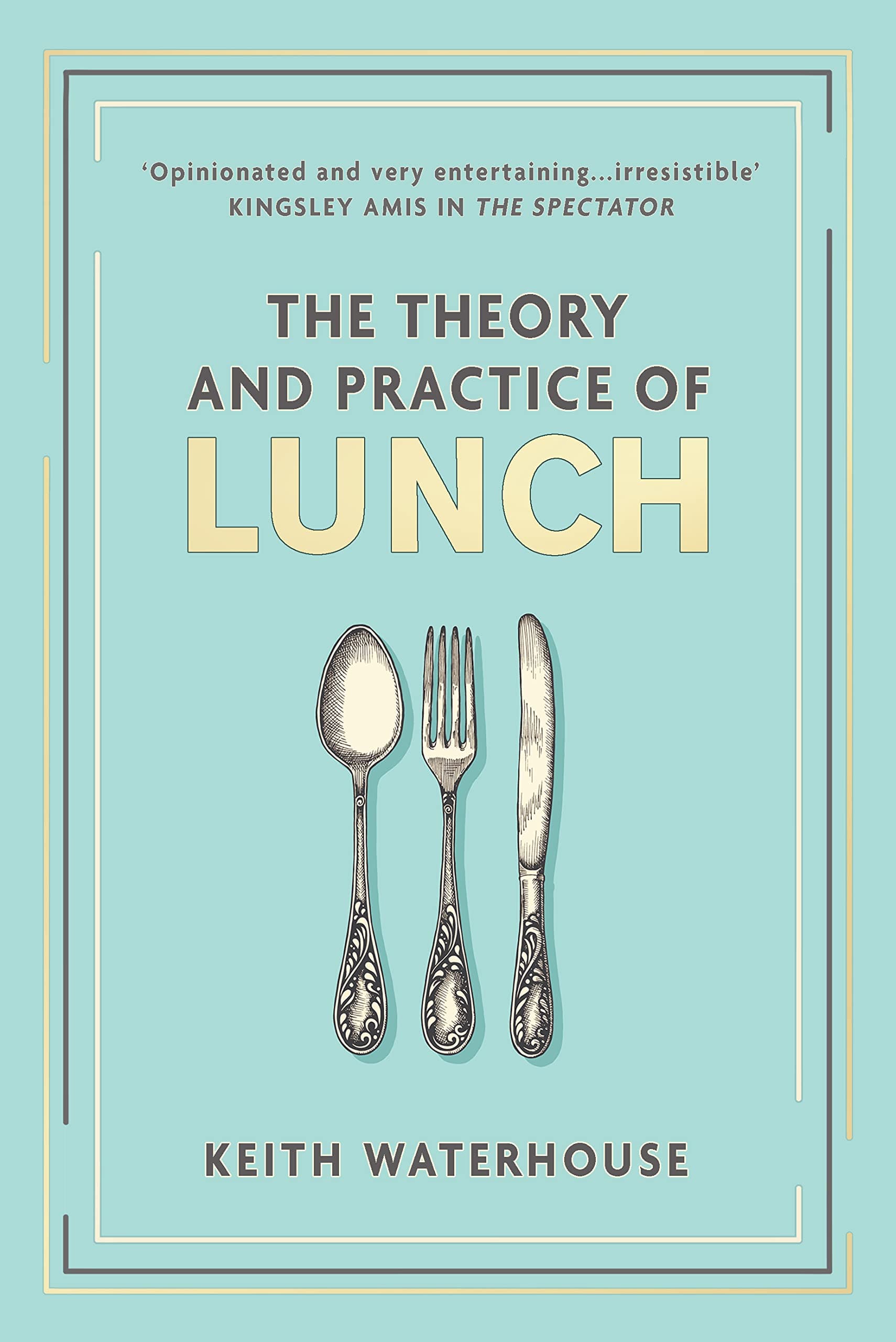 The Theory and Practice of Lunch book cover