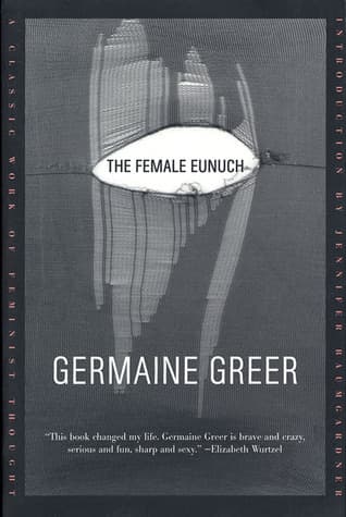 The Female Eunuch book cover