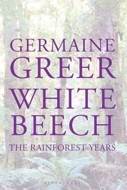 White Beech: The Rainforest Years book cover