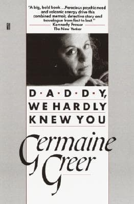 Daddy, We Hardly Knew You book cover