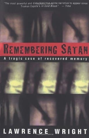 Remembering Satan: A Tragic Case of Recovered Memory book cover