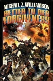 Better to Beg Forgiveness book cover